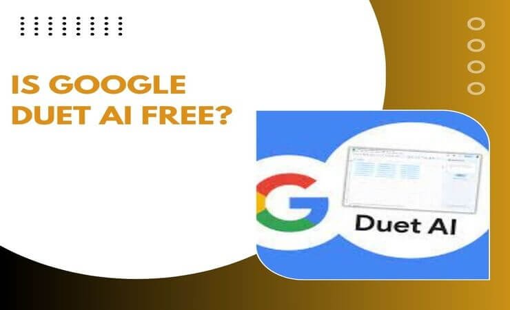 Is Google Duet AI free