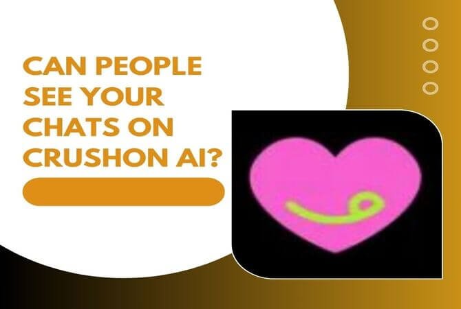 Can People See Your Chats on CrushOn AI (1)