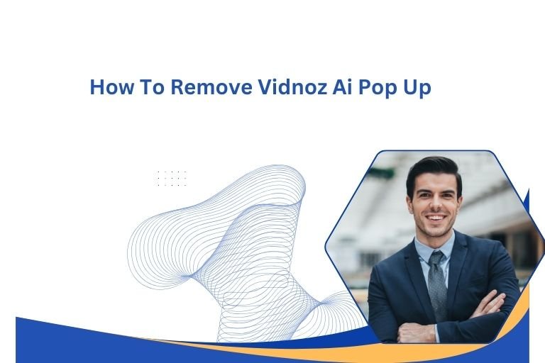 How To Remove Vidnoz Ai Pop Up