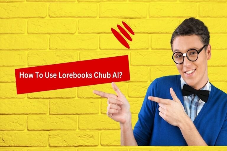 How To Use Lorebooks Chub AI