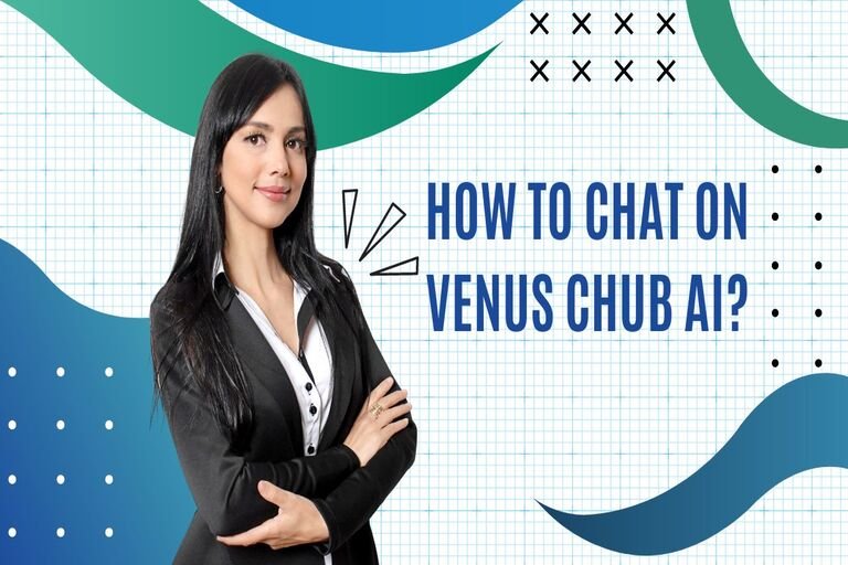 How to Chat on Venus Chub AI