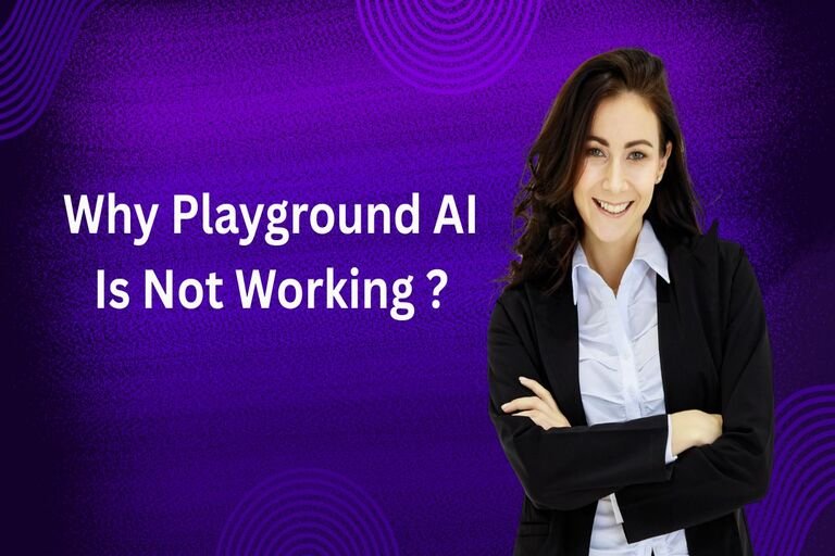 Why Playground AI Is Not Working