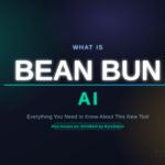 bean bun ai clean